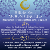 Weekend Moon Circle - New Moon July 12th & Full Moon July 26th 2026